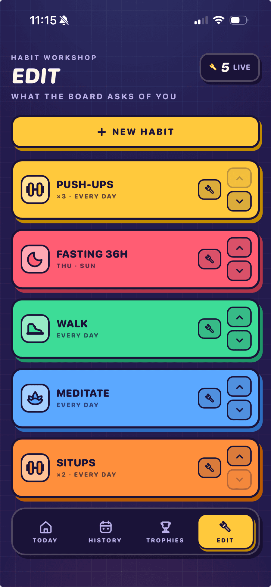 Discipline habit workshop on a phone: five live habits with their schedules, from daily push-ups and situps with rep counts to a twice-weekly fast, each with reorder controls.