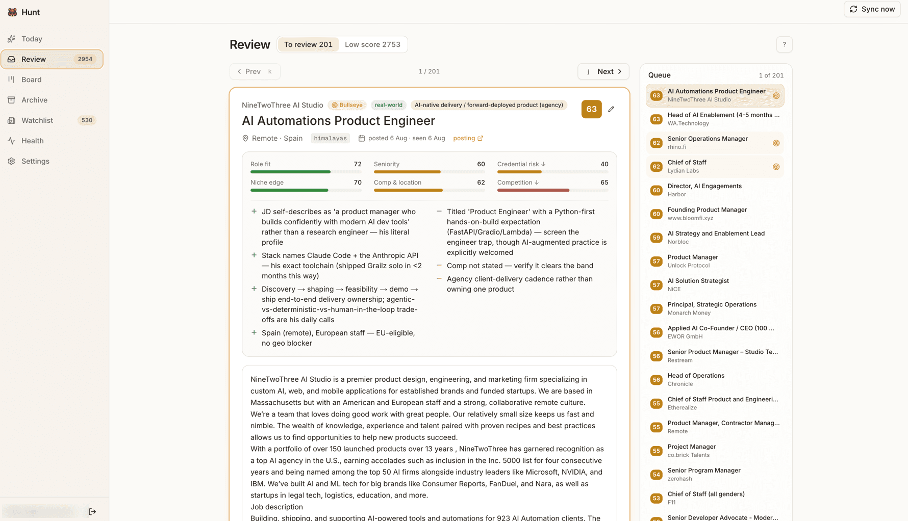 Hunt review queue, showing one scored job posting with its six score axes, the points for and against, and the ranked queue of remaining postings alongside.
